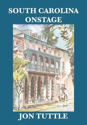 Południowa Karolina na scenie - South Carolina Onstage