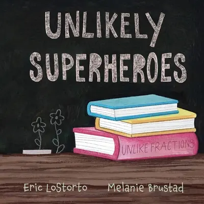 Nieprawdopodobni superbohaterowie - Unlikely Superheroes