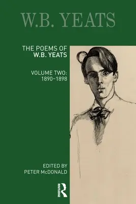 Wiersze W. B. Yeatsa: Tom drugi: 1890-1898 - The Poems of W. B. Yeats: Volume Two: 1890-1898