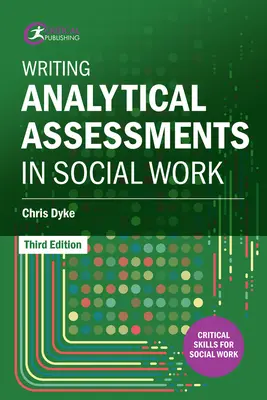 Pisanie ocen analitycznych w pracy socjalnej - Writing Analytical Assessments in Social Work