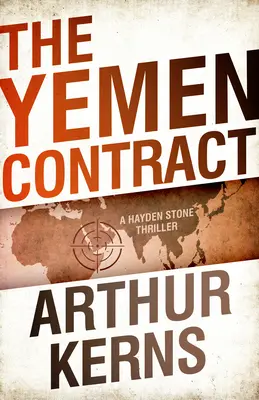 Kontrakt jemeński: thriller Haydena Stone'a - The Yemen Contract: A Hayden Stone Thriller