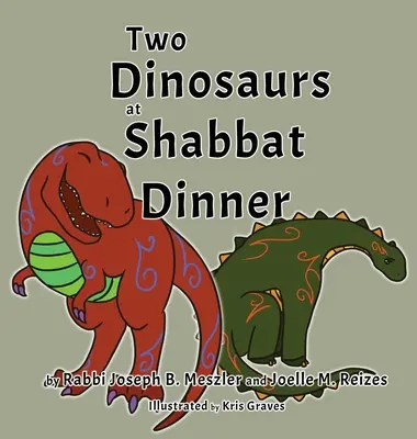 Dwa dinozaury na kolacji szabatowej - Two Dinosaurs at Shabbat Dinner