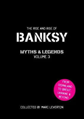 Banksy. Mity i legendy, tom 3 - Banksy. Myths and Legends Volume 3