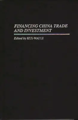 Finansowanie chińskiego handlu i inwestycji - Financing China Trade and Investment