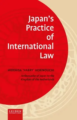 Japońska praktyka prawa międzynarodowego - Japan's Practice of International Law