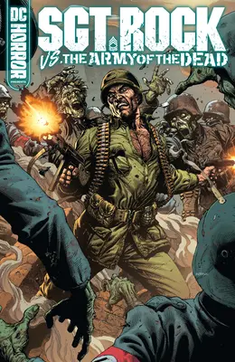 DC Horror przedstawia: Sierżant Rock kontra Armia Umarłych - DC Horror Presents: Sgt. Rock vs. the Army of the Dead