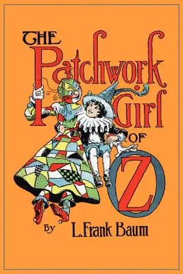 Patchworkowa dziewczyna z krainy Oz - The Patchwork Girl of Oz