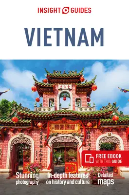 Insight Guides Wietnam (Przewodnik turystyczny z darmowym ebookiem) - Insight Guides Vietnam (Travel Guide with Free Ebook)