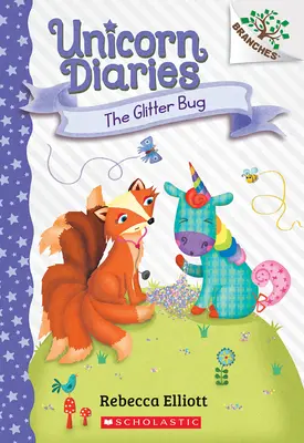 The Glitter Bug: A Branches Book (Pamiętniki jednorożca #9) - The Glitter Bug: A Branches Book (Unicorn Diaries #9)