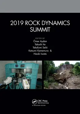 2019 Rock Dynamics Summit: Proceedings of the 2019 Rock Dynamics Summit (Rds 2019), 7-11 maja 2019 r., Okinawa, Japonia - 2019 Rock Dynamics Summit: Proceedings of the 2019 Rock Dynamics Summit (Rds 2019), May 7-11, 2019, Okinawa, Japan