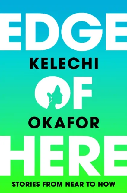 Edge of Here - Stories from Near to Now - „Idealny dla fanów Black Mirror” - Elle - Edge of Here - Stories from Near to Now - 'Perfect for Black Mirror fans' - Elle