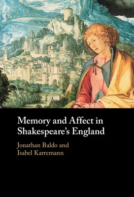 Pamięć i afekt w Anglii Szekspira - Memory and Affect in Shakespeare's England