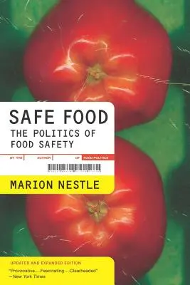 Bezpieczna żywność: polityka bezpieczeństwa żywności, tom 5 - Safe Food: The Politics of Food Safety Volume 5