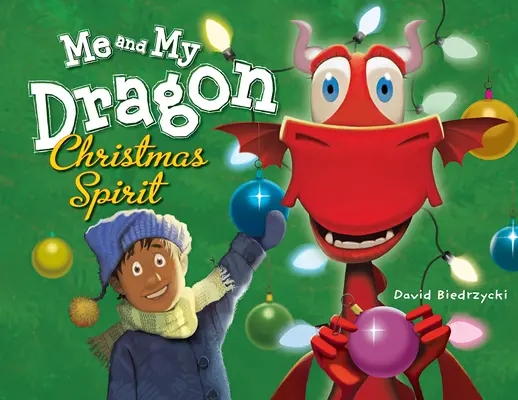 Ja i mój smok: Świąteczny duch - Me and My Dragon: Christmas Spirit