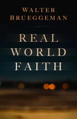 Wiara w świecie rzeczywistym - Real World Faith