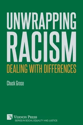 Odkrywanie rasizmu: Radzenie sobie z różnicami - Unwrapping Racism: Dealing with Differences