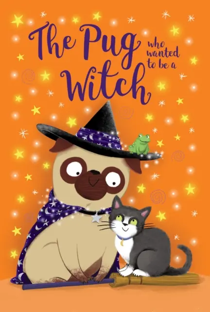 Mops, który chciał zostać czarownicą - The Pug who wanted to be a Witch