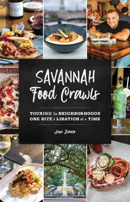 Savannah Food Crawls: zwiedzanie dzielnic po jednym kęsie i libacji na raz - Savannah Food Crawls: Touring the Neighborhoods One Bite and Libation at a Time