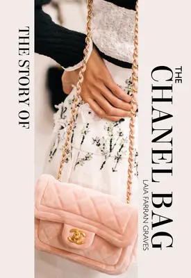 Historia torebki Chanel: Ponadczasowa. Elegancka. Kultowa. - The Story of the Chanel Bag: Timeless. Elegant. Iconic.