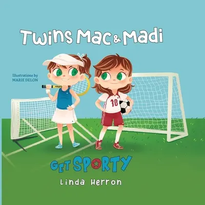 Bliźnięta Mac i Madi na sportowo - Twins Mac & Madi Get Sporty