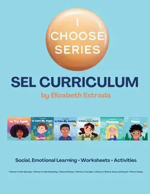 Wybieram program nauczania: Społeczne, emocjonalne plany lekcji dla Wybieram spróbować jeszcze raz, Wybieram uspokoić złość i nie tylko - I Choose Curriculum: Social, Emotional Learning Lesson Plans Bundle for I Choose to Try Again, I Choose to Calm My Anger, and more