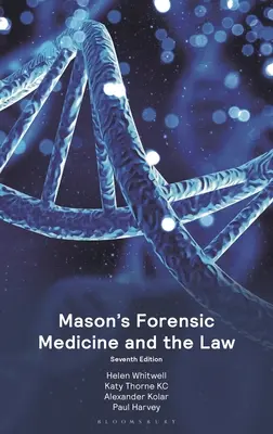 Medycyna sądowa i prawo według Masona - Mason's Forensic Medicine and the Law