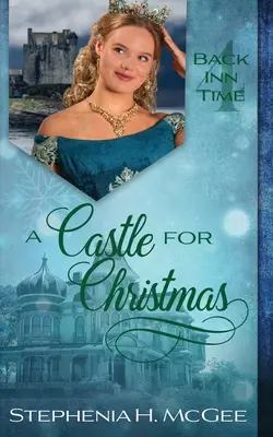Zamek na Boże Narodzenie: Romans w podróży w czasie - A Castle for Christmas: A Time Travel Romance