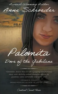 Palomita: Dove of the Gabilans: Rdzenny amerykański romans historyczny - Palomita: Dove of the Gabilans: A Native American Historical Romance