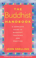 Podręcznik buddyzmu - kompletny przewodnik po nauczaniu i praktyce buddyjskiej - Buddhist Handbook - A Complete Guide to Buddhist Teaching and Practice