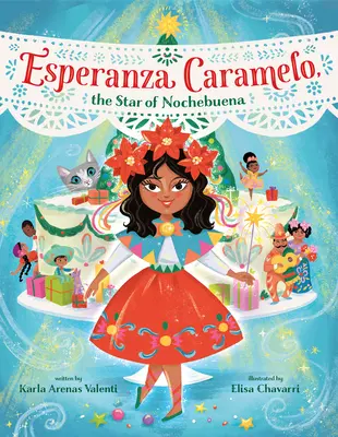 Esperanza Caramelo, gwiazda Nochebuena - Esperanza Caramelo, the Star of Nochebuena