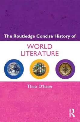 Zwięzła historia literatury światowej według Routledge'a - The Routledge Concise History of World Literature