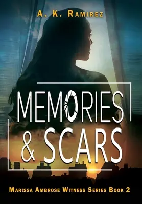 Wspomnienia i blizny - Memories & Scars