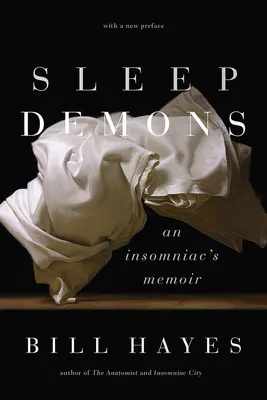 Demony snu: Pamiętnik bezsenności - Sleep Demons: An Insomniac's Memoir