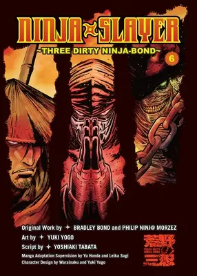 Ninja Slayer, część 6: Trzy brudne więzi ninja - Ninja Slayer, Part 6: Three Dirty Ninja-Bond