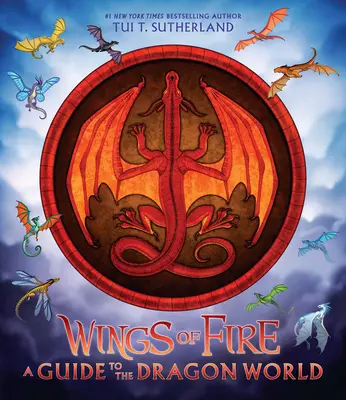 Skrzydła ognia: Przewodnik po świecie smoków - Wings of Fire: A Guide to the Dragon World