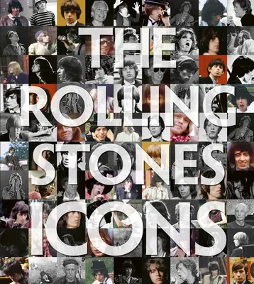 The Rolling Stones: Ikony - The Rolling Stones: Icons