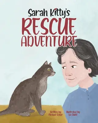 Ratunkowa przygoda Sary Kitty - Sarah Kitty's Rescue Adventure