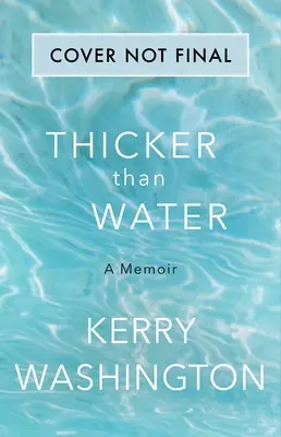 Grubszy niż woda: Pamiętnik - Thicker Than Water: A Memoir