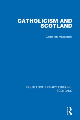 Katolicyzm i Szkocja - Catholicism and Scotland