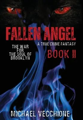 Upadły anioł II: Wojna o duszę Brooklynu - Fallen Angel II: The War for the Soul of Brooklyn