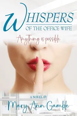 Szepty biurowej żony - Whispers of the Office Wife