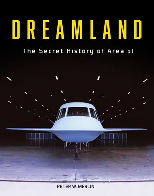 Dreamland: Tajna historia Strefy 51 - Dreamland: The Secret History of Area 51