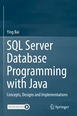 SQL Server Database Programming with Java: Koncepcje, projekty i implementacje - SQL Server Database Programming with Java: Concepts, Designs and Implementations