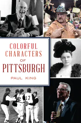 Kolorowe postacie z Pittsburgha - Colorful Characters of Pittsburgh