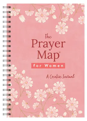 Modlitewna mapa dla kobiet [Cherry Wildflowers]: A Creative Journal - The Prayer Map for Women [Cherry Wildflowers]: A Creative Journal