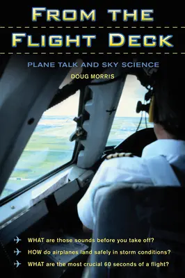 Z pokładu samolotu: Rozmowy w samolocie i podniebna nauka - From the Flight Deck: Plane Talk and Sky Science