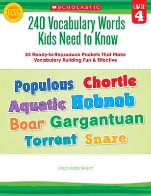 240 słówek, które dzieci muszą znać: Klasa 4: 24 gotowe do odtworzenia pakiety w środku! - 240 Vocabulary Words Kids Need to Know: Grade 4: 24 Ready-To-Reproduce Packets Inside!