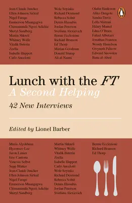 Lunch z FT: A Second Helping - Lunch with the FT: A Second Helping