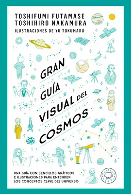 Gran Gua Visual del Cosmos / Wielki wizualny przewodnik po kosmosie - Gran Gua Visual del Cosmos / A Grand Visual Guide of the Cosmos