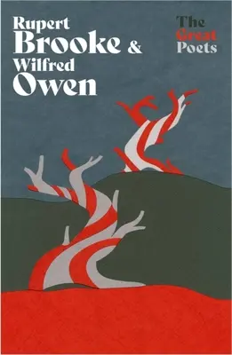 Rupert Brooke & Wilfred Owen: Przejmująco piękne wiersze poetów pierwszej wojny światowej - Rupert Brooke & Wilfred Owen: Heartbreakingly Beautiful Poems from the First World War Poets